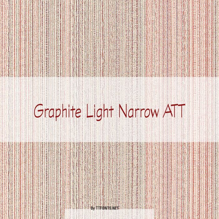 Graphite Light Narrow ATT example
